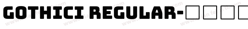 GothicI Regular字体转换